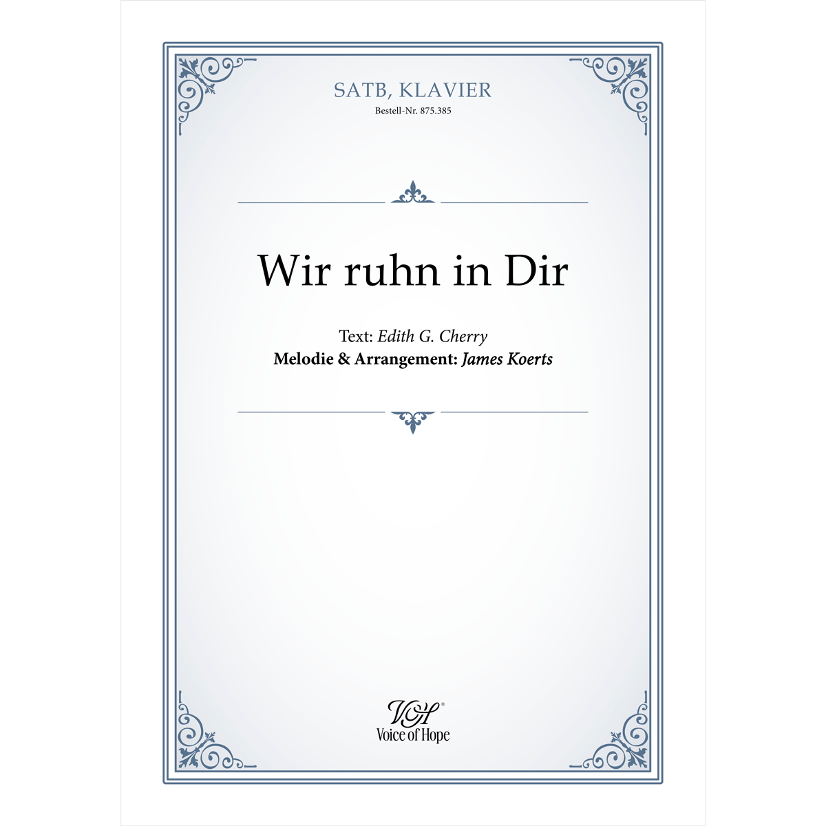 Wir ruhn in Dir - SATB + Piano (Partitur)